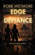 Edge of Defiance - Seana Byrne Series, #2