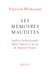 Les mémoires maudites - Juifs et homosexuels dans l'oeuvre et la vie de Marcel Proust