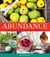 Abundance: How to Store and Preserve Your Garden Produce