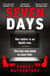 Seven Days - the instant Sunday Times bestseller: a gripping, high-octane crime thriller for 2024 - can Alice save her father from death row?