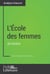 L'École des femmes de Molière (Analyse approfondie) - Approfondissez votre lecture de cette œuvre avec notre profil littéraire (résumé, fiche de lecture et axes de lecture)