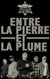 Entre la pierre et la plume