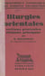 Liturgies orientales - Notions générales, éléments principaux