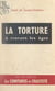 La torture à travers les âges - Suivi d'une étude sur les ceintures de chasteté