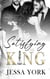 Satisfying the King - The Sovrano Crime Family, #10