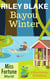 Bayou Winter - Miss Fortune World: Bayou Cozy Romantic Thrills, #14