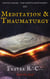 Occult Magic: Meditation & Thaumaturgy - The Tehuti Manuscript, #1