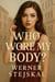 Who Wore My Body