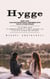 Hygge: How You Can Incorporate Coziness Into Your Living Space (The Ultimate Guide to Scandinavian Ways of Living a Balanced Life Filled With Coziness and Happiness)