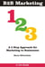 B2B Marketing 123: A 3 Step Approach for Marketing to Businesses - 123 eGuides, #7