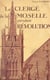 Le clergé de la Moselle pendant la Révolution (1) - Les débuts de la Révolution et la suppression des ordres religieux
