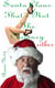Santa Claus That's Not The Chimney Either