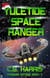 Yuletide Space Ranger - Viraquin Voyage, #3