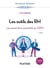 Les outils des RH - 5e éd. - Les savoir-faire essentiels en GRH
