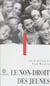 Le non-droit des jeunes - Actes des Assises du non-droit, 25-26 novembre 1994, Strasbourg, organisées par Thémis
