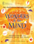 Wonders of the Mind - Helping young readers understand the universe inside their head, in partnership with the British Psychological Society