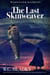 The Last Skinweaver - The Book of Ruin Series, #4