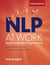 NLP at Work - The Difference that Makes the Difference