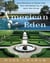 American Eden - From Monticello to Central Park to Our Backyards: What Our Gardens Tell Us About Who We Are