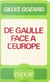 De Gaulle face à l'Europe