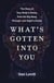 What's Gotten Into You - The Story of Your Body's Atoms, from the Big Bang Through Last Night's Dinner