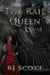 The Rail Queen