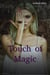 Touch of Magic - Touch of Magic, #1