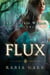 Flux - The Sunless World, #2