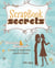 Scrapbook Secrets - Shortcuts and Solutions Every Scrapbooker Needs to Know