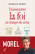 TRANSMETTRE LA FOI EN TEMPS DE CRISE