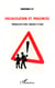 Socialisation et violences - Violences de l'école, violences à l'école