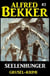 Alfred Bekker Grusel-Krimi #2: Seelenhunger