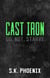 Cast Iron - Phoenix Paranormal Thrillers Anthology