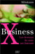X Business - Les dessous du sexe sur internet