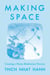 Making Space: Updated Edition - Creating a Home Meditation Practice