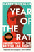 Year of the Rat - An ‘important and courageous’ (James O’Brien) undercover investigation into the British far right