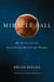 Miracle Ball - My Hunt for the Shot Heard 'Round the World