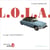 L.O.L.A.