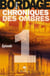 Chroniques des Ombres épisode 1