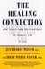 The Healing Connection - How Women Form Relationships in Therapy and in Life