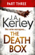 The Death Box: Part 3 of 3 (Chapters 28–52)