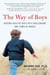 The Way of Boys - Promoting the Social and Emotional Development of Young Boys