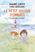 Le Petit Voleur d'ombres - Les Grandes vacances