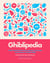 Ghiblipedia - A Bite-Sized Guide to the Creatures, Characters and Creators of Studio Ghibli