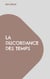 La discordance des temps