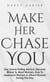 Make Her Chase You: Day Game Dating Advice, Discover Where To Meet Women, How To Approach Women & Attract Women During The Day