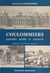 Coulommiers, souvenirs perdus et retrouvés