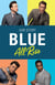Blue: All Rise - Our Story