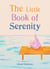 The Little Book of Serenity