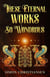 These Eternal Works So Wondrous - Simonian stories